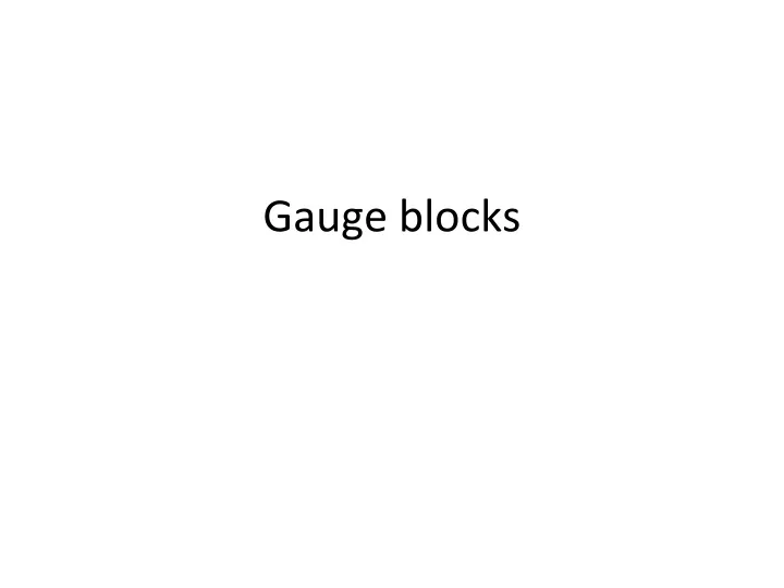 gauge blocks