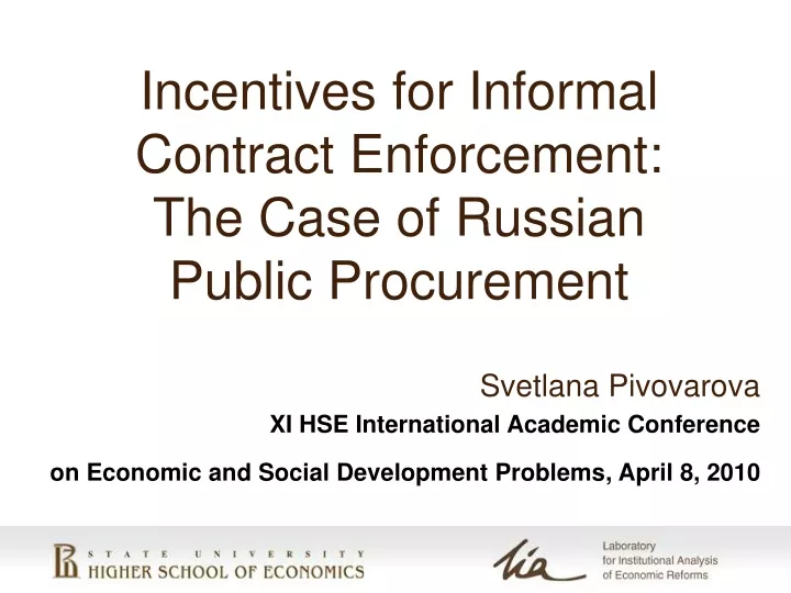 incentives for informal contract enforcement the case of russian public procurement