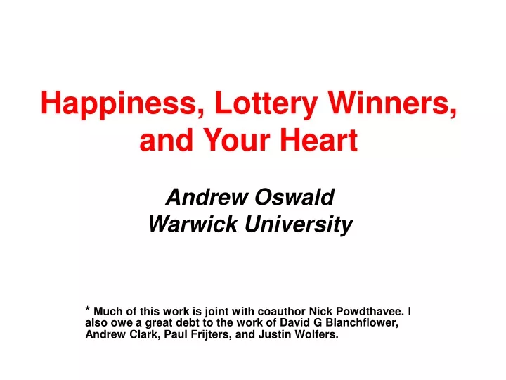happiness lottery winners and your heart andrew oswald warwick university