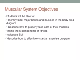 Muscular System Objectives