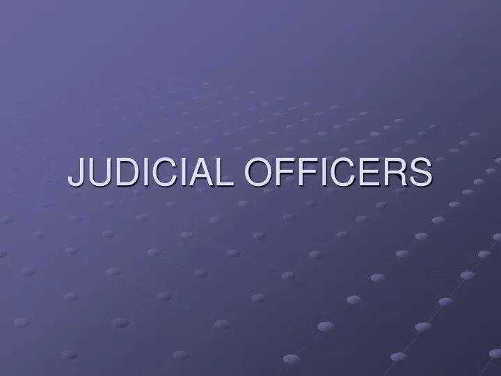 judicial officers