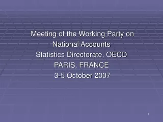 Meeting of the Working Party on  National Accounts Statistics Directorate, OECD PARIS, FRANCE