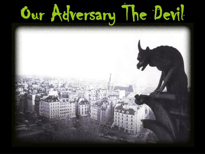 our adversary the devil