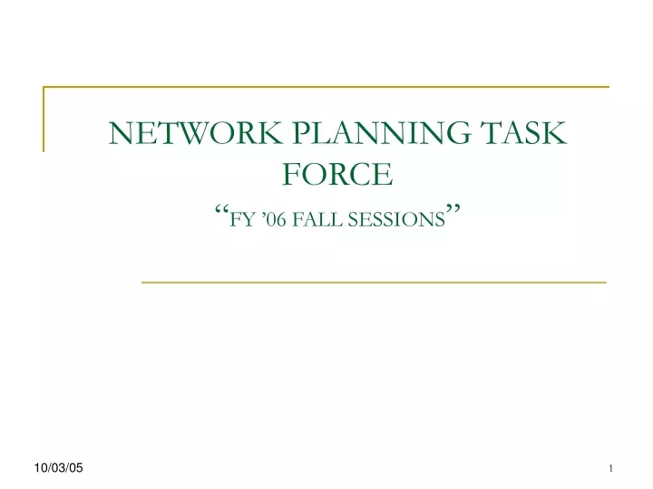 network planning task force fy 06 fall sessions