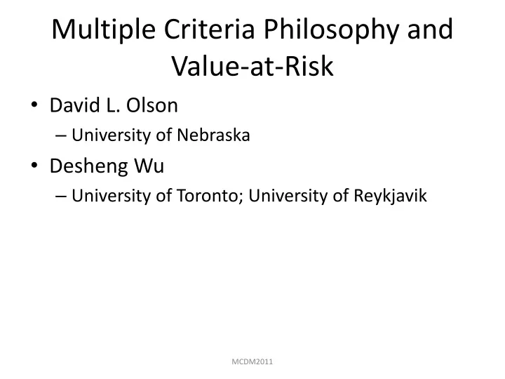 multiple criteria philosophy and value at risk