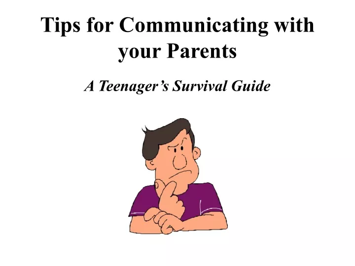 tips for communicating with your parents