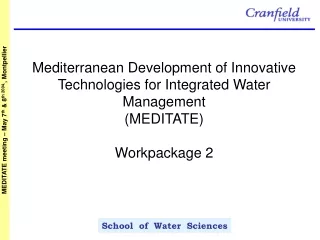 Mediterranean Development of Innovative Technologies for Integrated Water Management  (MEDITATE)