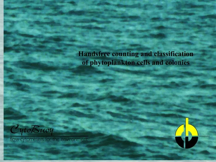 handsfree counting and classification of phytoplankton cells and colonies