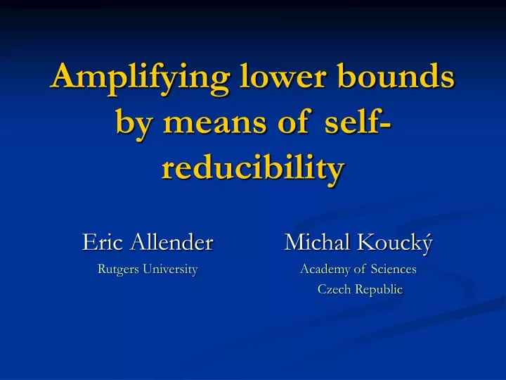 amplifying lower bounds by means of self reducibility