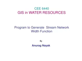 CEE 6440 GIS in WATER RESOURCES