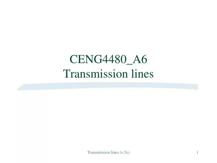 ceng4480 a6 transmission lines