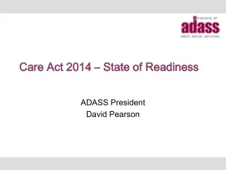 Care Act 2014 – State of Readiness