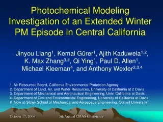 Photochemical Modeling Investigation of an Extended Winter PM Episode in Central California