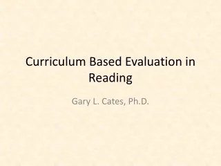 Curriculum Based Evaluation in Reading