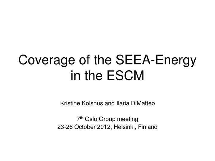 coverage of the seea energy in the escm