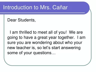 Introduction to Mrs. Cañar