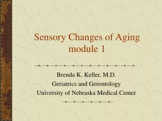 Sensory Changes of Aging module 1