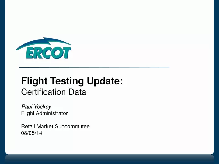 flight testing update certification data paul