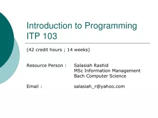 Introduction to Programming ITP 103