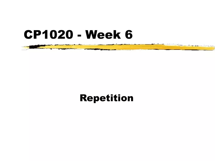 cp1020 week 6