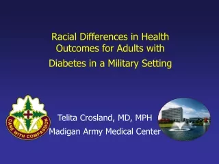 Racial Differences in Health Outcomes for Adults with Diabetes in a Military Setting