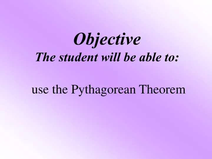 objective the student will be able to