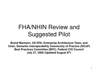 FHA/NHIN Review and Suggested Pilot