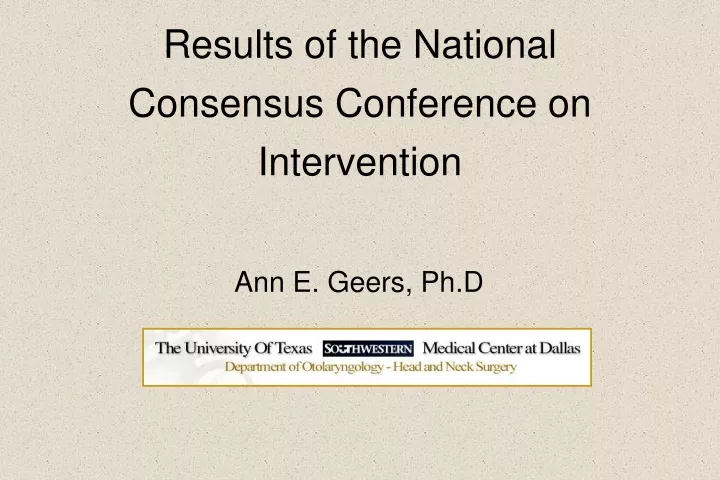 results of the national consensus conference on intervention