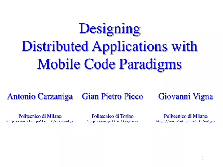 designing distributed applications with mobile code paradigms