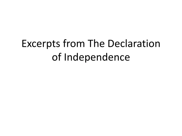 excerpts from the declaration of independence