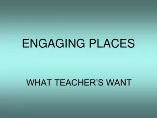 ENGAGING PLACES