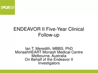 ENDEAVOR II Five-Year Clinical Follow-up
