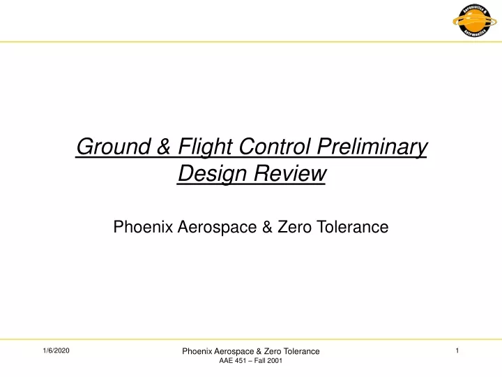 ground flight control preliminary design review