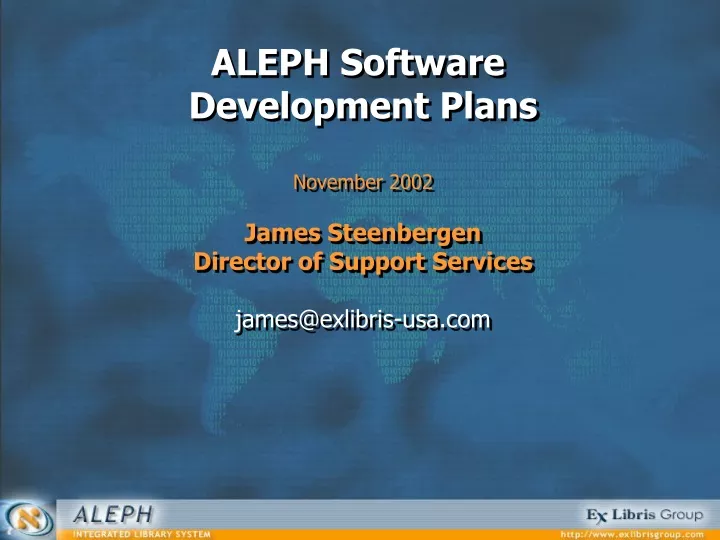 aleph software development plans november 2002