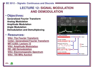LECTURE 12:  SIGNAL MODULATION AND DEMODULATION