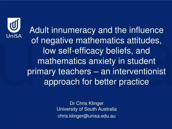 dr chris klinger university of south australia chris klinger@unisa edu au
