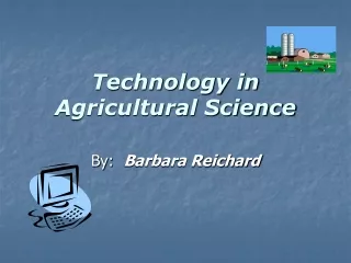 Technology in Agricultural Science