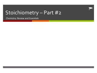 Stoichiometry – Part #2