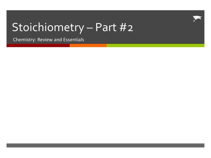 stoichiometry part 2
