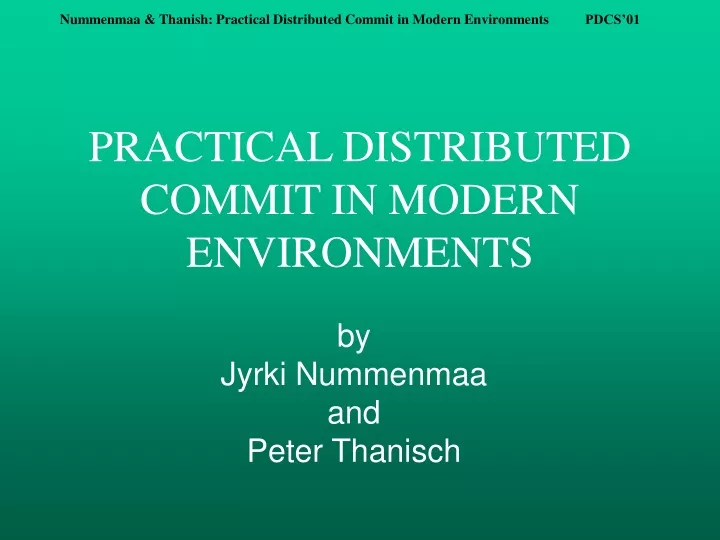 practical distributed commit in modern environments