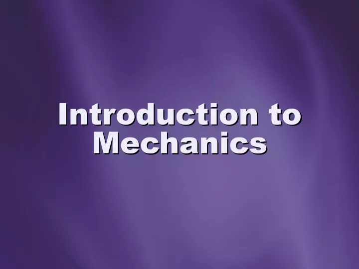 introduction to mechanics