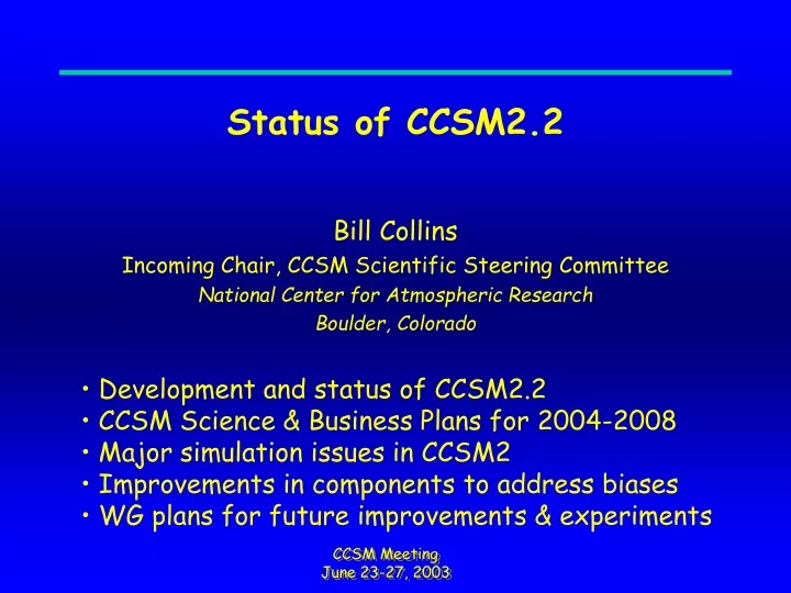 status of ccsm2 2