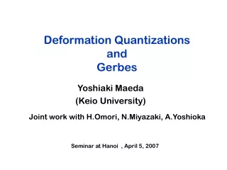 Deformation Quantizations and  Gerbes