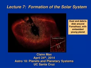 Lecture 7:  Formation of the Solar System
