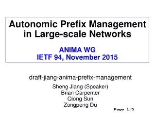 Autonomic Prefix Management in Large-scale Networks ANIMA WG IETF 94, November 2015