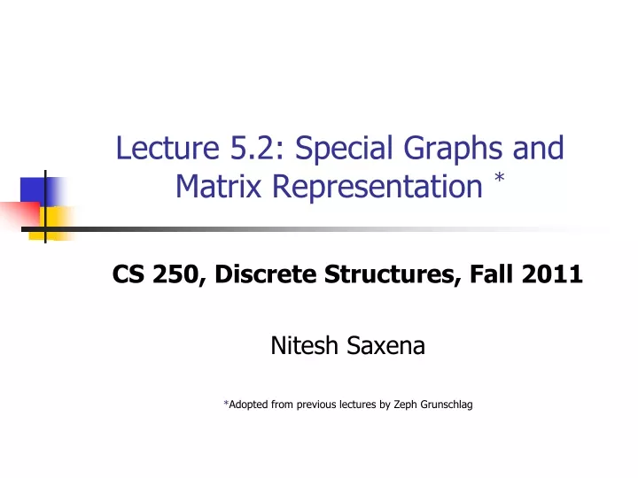 lecture 5 2 special graphs and matrix representation