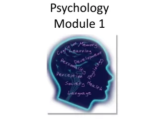 Psychology Module 1