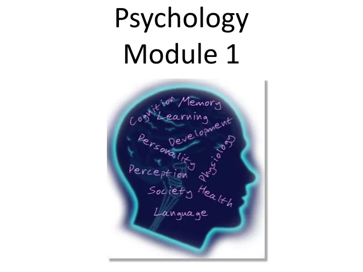 psychology module 1