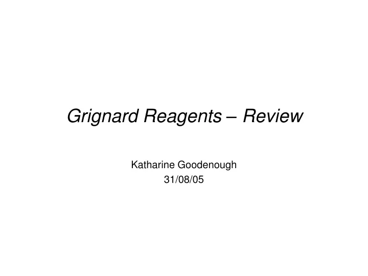 grignard reagents review