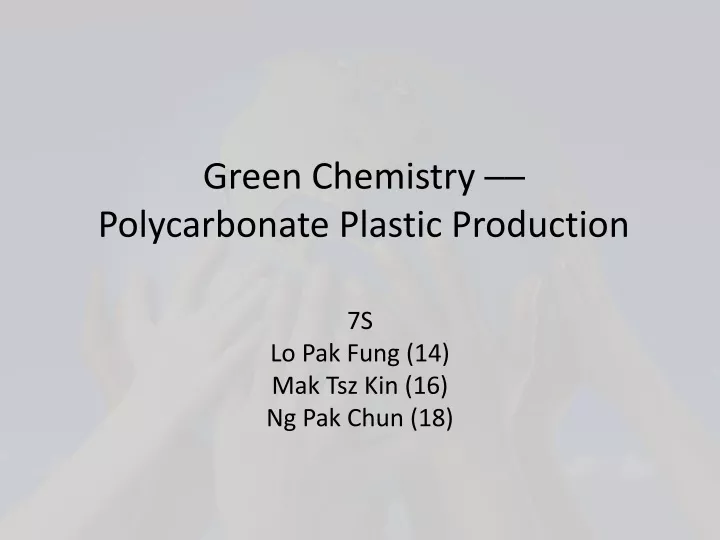 green chemistry polycarbonate plastic production